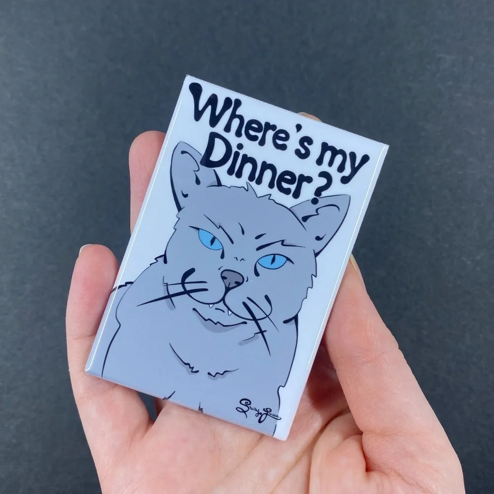 Funny Cat Magnet Where's my Dinner? Handmade Pet Portrait Decor Gift 2x3